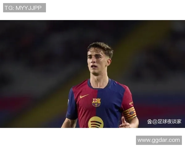 加维的崛起与未来展望：探索他在足球界的影响与贡献