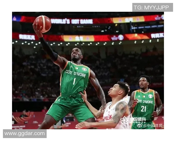 波兰与科特迪瓦篮球对决历史战绩分析及未来展望